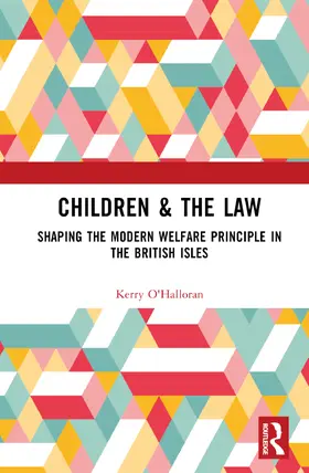 O'Halloran | Children & the Law | Buch | 978-1-032-21488-7 | www2.sack.de