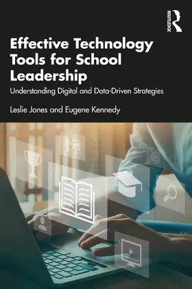 Jones / Kennedy | Effective Technology Tools for School Leadership | Buch | 978-1-032-21669-0 | www2.sack.de