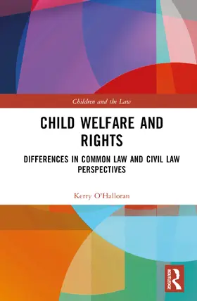 O'Halloran |  Child Welfare and Rights | Buch |  Sack Fachmedien