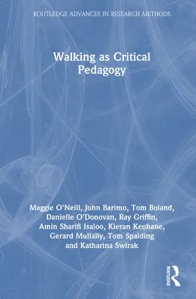 Sharifi Isaloo / O'Neill / Boland |  Walking as Critical Pedagogy | Buch |  Sack Fachmedien