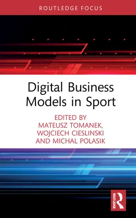 Tomanek / Cieslinski / Polasik |  Digital Business Models in Sport | Buch |  Sack Fachmedien