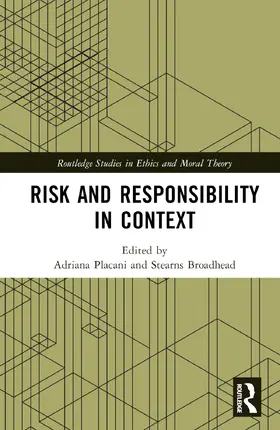 Placani / Broadhead |  Risk and Responsibility in Context | Buch |  Sack Fachmedien