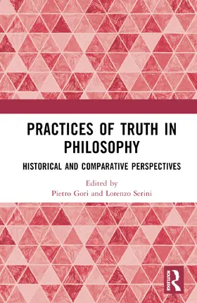 Gori / Serini | Practices of Truth in Philosophy | Buch | 978-1-032-21913-4 | www2.sack.de