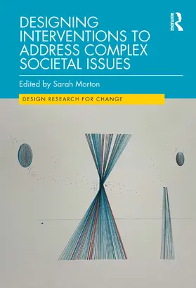 Morton |  Designing Interventions to Address Complex Societal Issues | Buch |  Sack Fachmedien