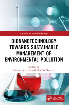 Dwivedi |  Bionanotechnology Towards Sustainable Management of Environmental Pollution | Buch |  Sack Fachmedien