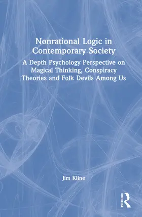 Kline | Nonrational Logic in Contemporary Society | Buch | 978-1-032-22187-8 | sack.de