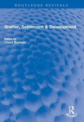 Rodwin |  Shelter, Settlement & Development | Buch |  Sack Fachmedien