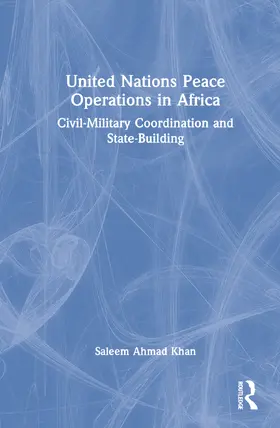 Ahmad Khan | United Nations Peace Operations in Africa | Buch | 978-1-032-22270-7 | sack.de