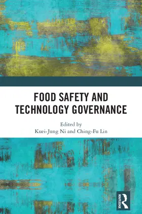 Ni / Lin |  Food Safety and Technology Governance | Buch |  Sack Fachmedien