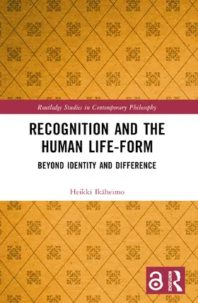 Ikäheimo |  Recognition and the Human Life-Form | Buch |  Sack Fachmedien