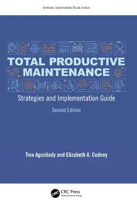 Cudney / Agustiady |  Total Productive Maintenance | Buch |  Sack Fachmedien