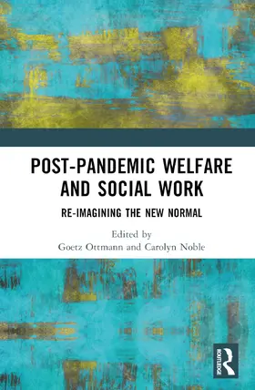 Ottmann / Noble |  Post-Pandemic Welfare and Social Work | Buch |  Sack Fachmedien