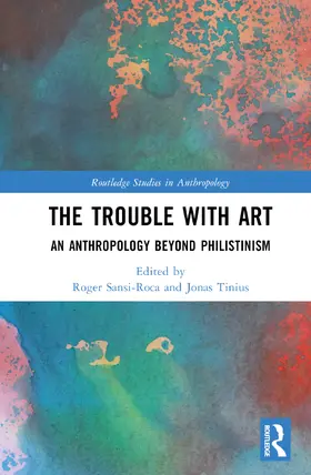 Sansi / Tinius |  The Trouble with Art | Buch |  Sack Fachmedien