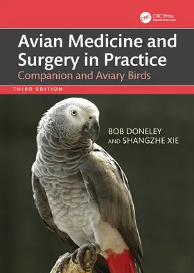 Doneley / Xie | Avian Medicine and Surgery in Practice | Buch | 978-1-032-22422-0 | sack.de