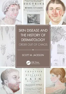 Jackson |  Skin Disease and the History of Dermatology | Buch |  Sack Fachmedien