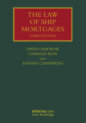 Osborne / Buss / Champkins |  The Law of Ship Mortgages | Buch |  Sack Fachmedien