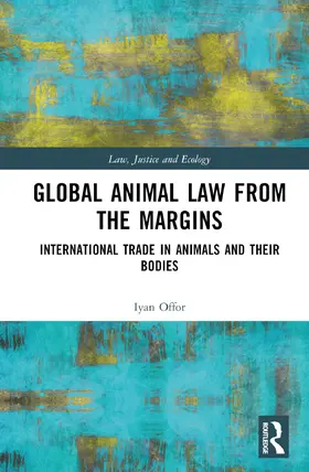 Offor |  Global Animal Law from the Margins | Buch |  Sack Fachmedien