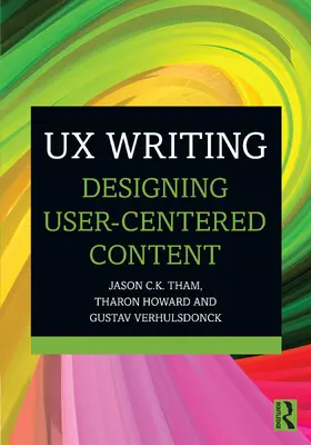 Tham / Howard / Verhulsdonck |  UX Writing | Buch |  Sack Fachmedien