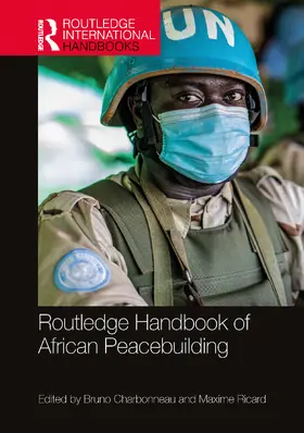 Charbonneau / Ricard | Routledge Handbook of African Peacebuilding | Buch | 978-1-032-22843-3 | sack.de