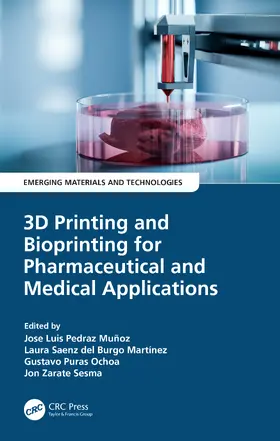 Ochoa / Muñoz / Sesma |  3D Printing and Bioprinting for Pharmaceutical and Medical Applications | Buch |  Sack Fachmedien