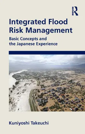 Takeuchi |  Integrated Flood Risk Management | Buch |  Sack Fachmedien