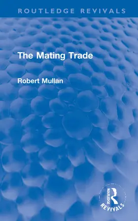 Mullan |  The Mating Trade | Buch |  Sack Fachmedien