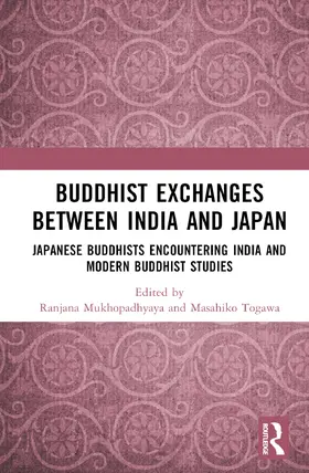 Mukhopadhyaya / Masahiko |  Buddhist Exchanges Between India and Japan | Buch |  Sack Fachmedien