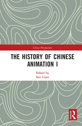 Sun |  The History of Chinese Animation I | Buch |  Sack Fachmedien