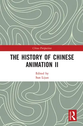 Sun |  The History of Chinese Animation II | Buch |  Sack Fachmedien