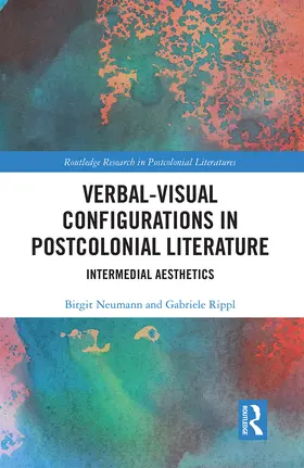 Neumann / Rippl |  Verbal-Visual Configurations in Postcolonial Literature | Buch |  Sack Fachmedien