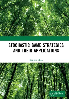 Chen | Stochastic Game Strategies and their Applications | Buch | 978-1-032-23795-4 | sack.de