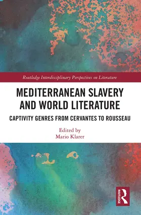 Klarer |  Mediterranean Slavery and World Literature | Buch |  Sack Fachmedien