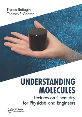 Battaglia / George |  Understanding Molecules | Buch |  Sack Fachmedien