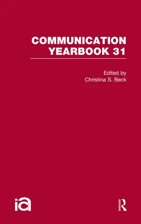 Beck |  Communication Yearbook 31 | Buch |  Sack Fachmedien