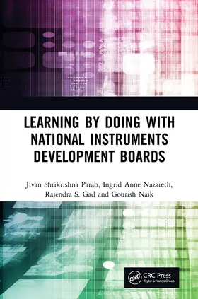 Parab / Nazareth / Gad | Learning by Doing with National Instruments Development Boards | Buch | 978-1-032-24365-8 | www2.sack.de