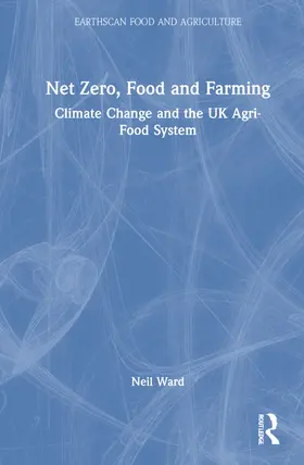 Ward |  Net Zero, Food and Farming | Buch |  Sack Fachmedien