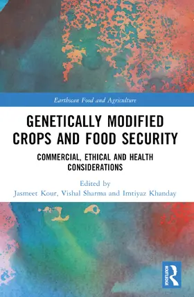 Kour / Sharma / Khanday |  Genetically Modified Crops and Food Security | Buch |  Sack Fachmedien