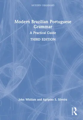 Whitlam / Silveira |  Modern Brazilian Portuguese Grammar | Buch |  Sack Fachmedien