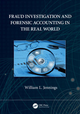 Jennings | Fraud Investigation and Forensic Accounting in the Real World | Buch | 978-1-032-24492-1 | sack.de