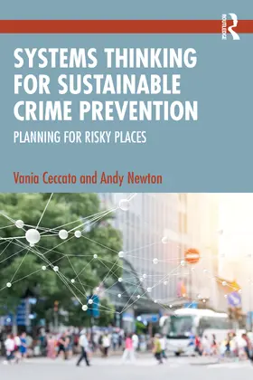 Newton / Ceccato |  Systems Thinking for Sustainable Crime Prevention | Buch |  Sack Fachmedien