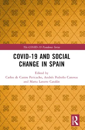 de Castro / Pedreño / Latorre |  COVID-19 and Social Change in Spain | Buch |  Sack Fachmedien