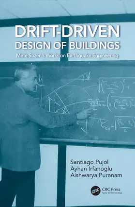 Pujol / Irfanoglu / Puranam |  Drift-Driven Design of Buildings | Buch |  Sack Fachmedien