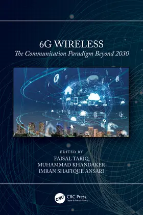Tariq / Khandaker / Ansari | 6G Wireless | Buch | 978-1-032-25235-3 | sack.de