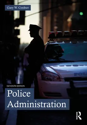 Cordner | Police Administration | Buch | 978-1-032-25365-7 | www2.sack.de