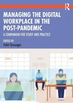 ¿Zsungur |  Managing the Digital Workplace in the Post-Pandemic | Buch |  Sack Fachmedien
