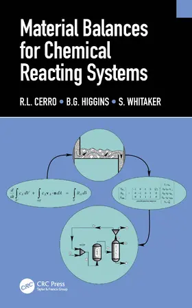 Cerro / Higgins / Whitaker |  Material Balances for Chemical Reacting Systems | Buch |  Sack Fachmedien