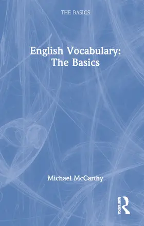 McCarthy | English Vocabulary: The Basics | Buch | 978-1-032-25696-2 | www2.sack.de