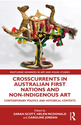 Jordan / Scott / McDonald | Crosscurrents in Australian First Nations and Non-Indigenous Art | Buch | 978-1-032-25738-9 | sack.de