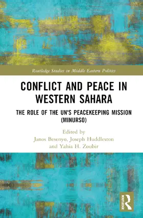 Beseny¿ / Zoubir / Huddleston |  Conflict and Peace in Western Sahara | Buch |  Sack Fachmedien