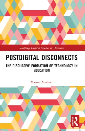 Mathier |  Postdigital Disconnects | Buch |  Sack Fachmedien